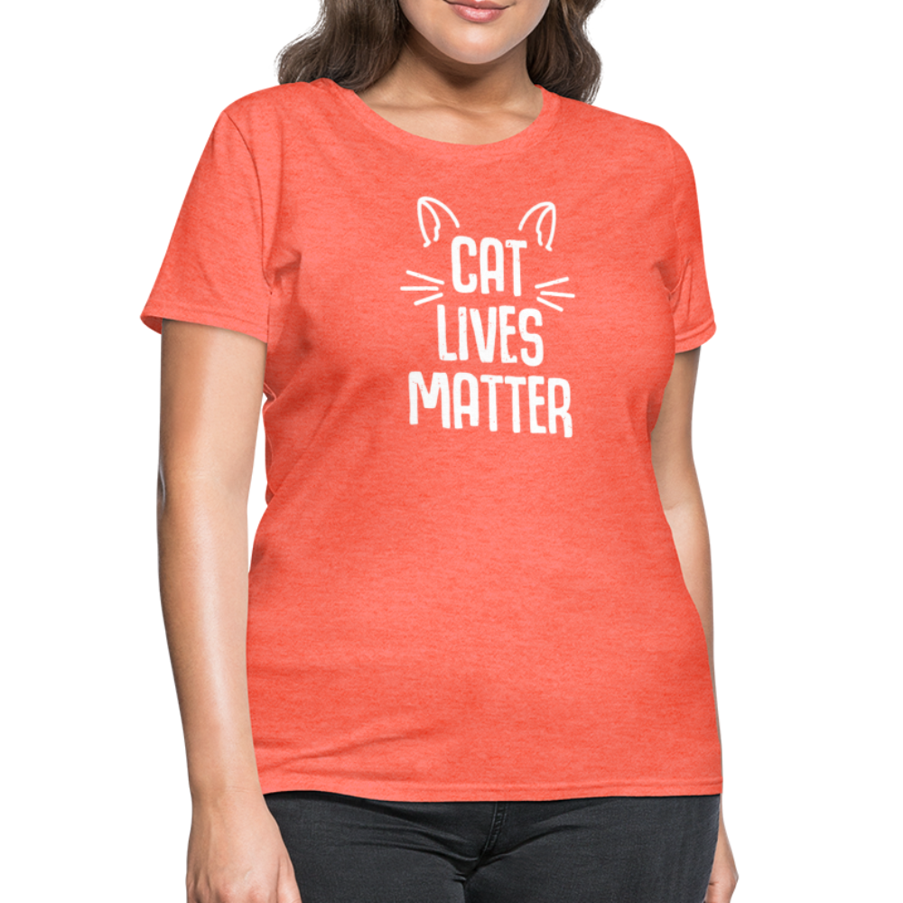 Women's Cat Lives Matter T-Shirt - heather coral
