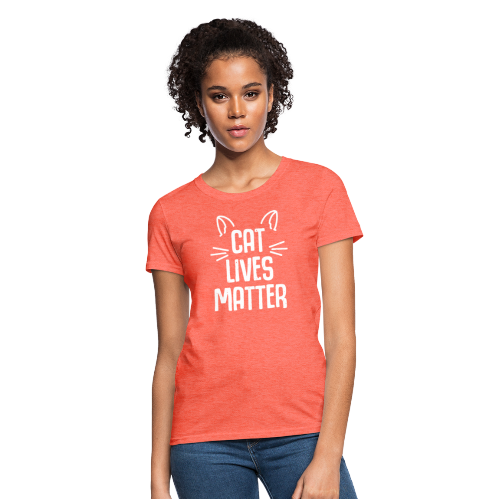 Women's Cat Lives Matter T-Shirt - heather coral