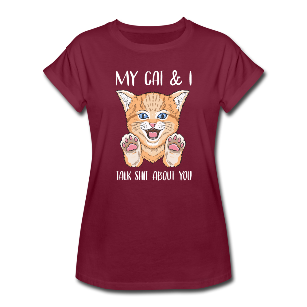 Women's Relaxed Fit My Cats and I Talk About You T-Shirt - burgundy