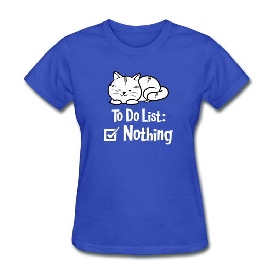 Women's Nothing to Do Cat T-Shirt - royal blue