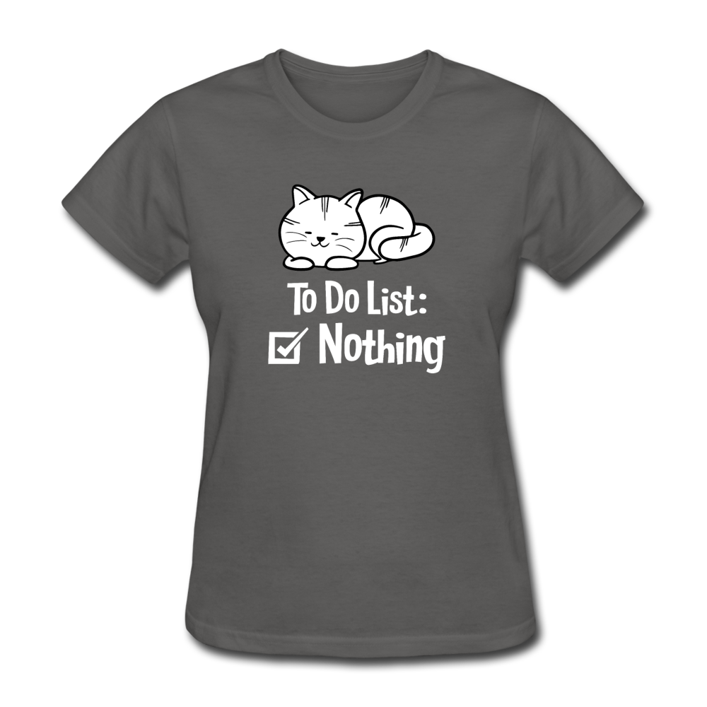 Women's Nothing to Do Cat T-Shirt - charcoal