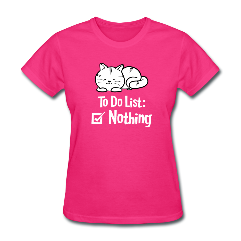 Women's Nothing to Do Cat T-Shirt - fuchsia