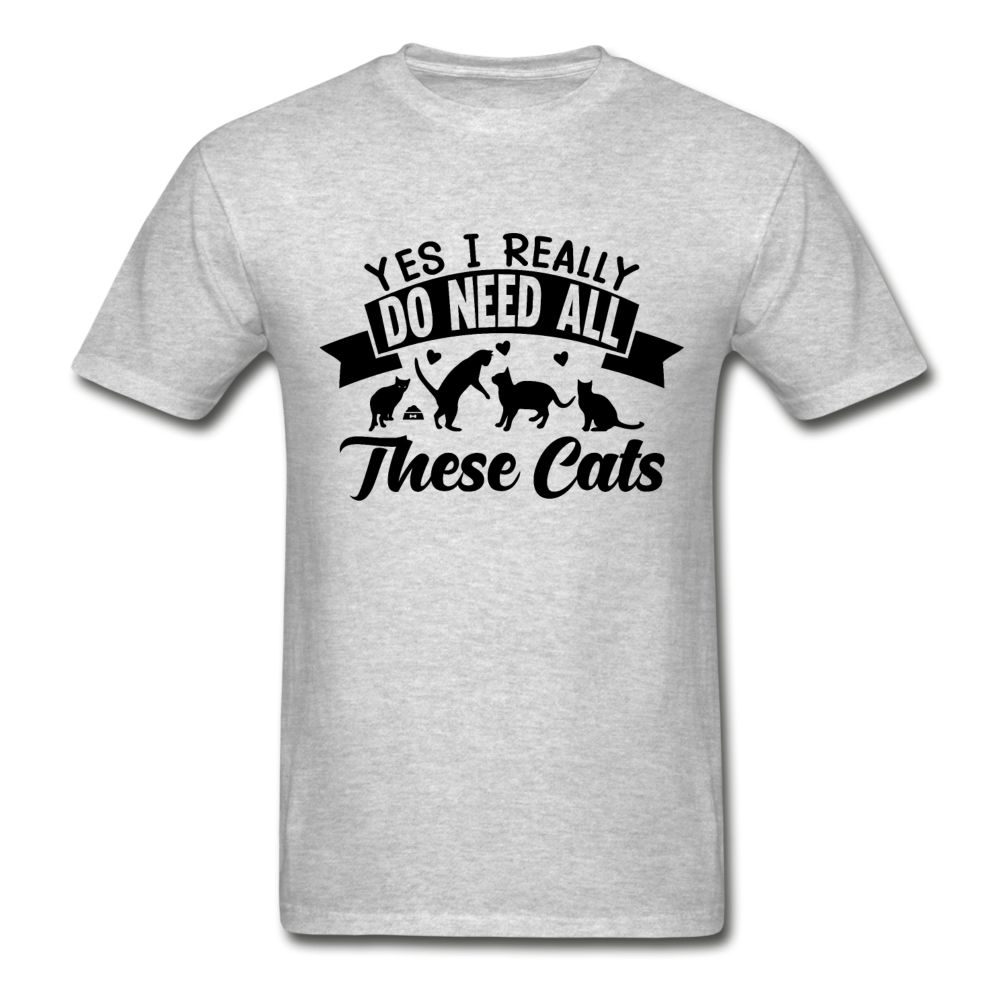 Hanes Adult Tagless Yes I Need All These Cats T-Shirt - heather gray