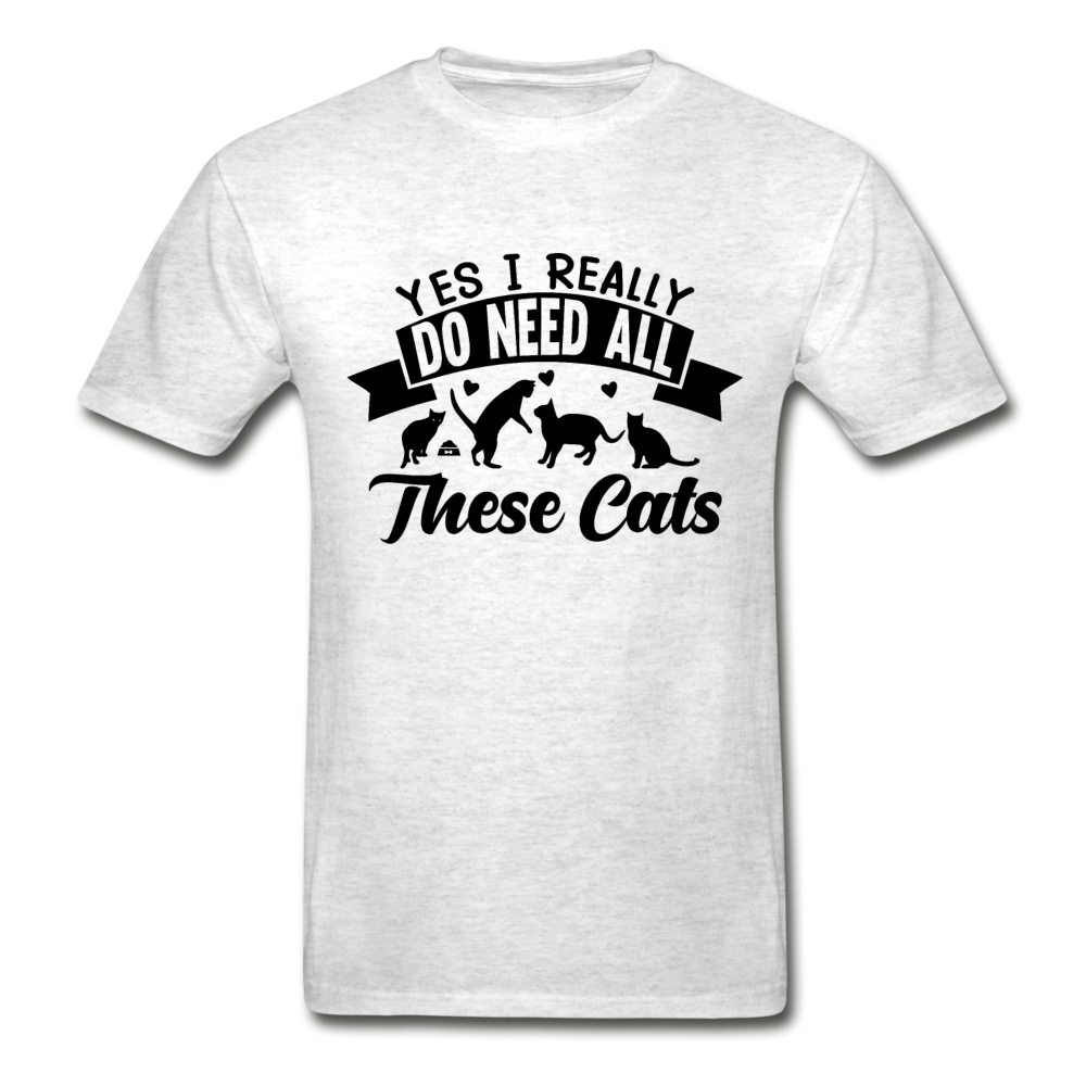 Hanes Adult Tagless Yes I Need All These Cats T-Shirt - light heather gray