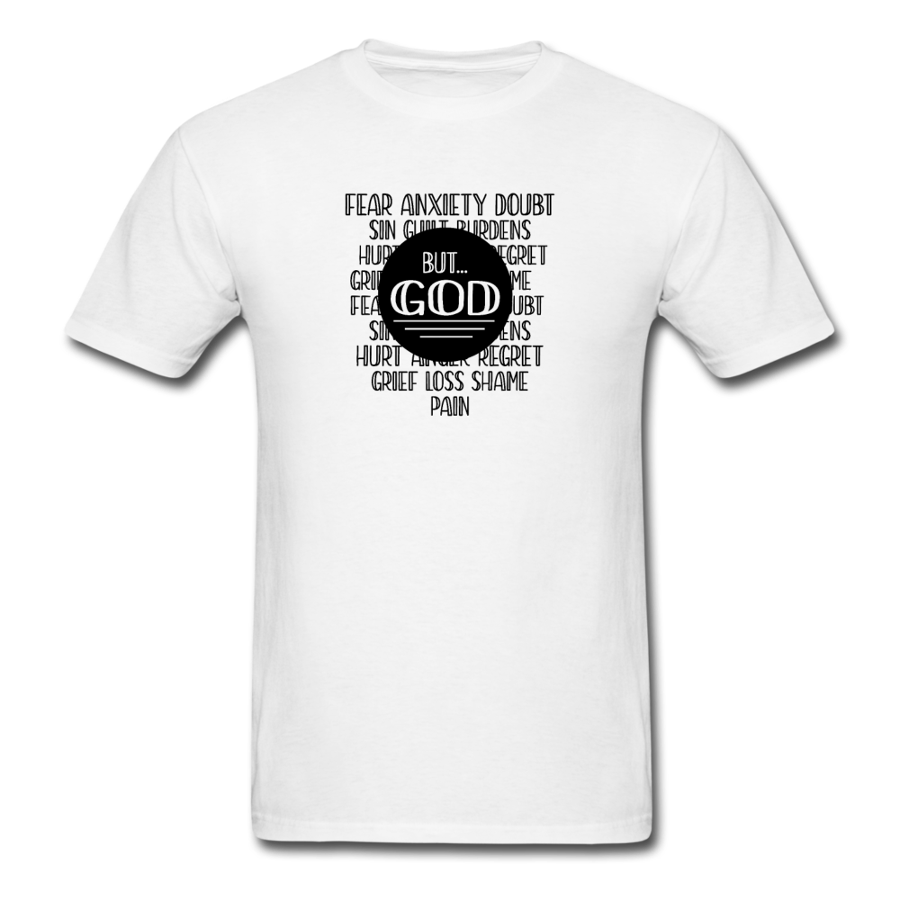 Unisex Classic But God T-Shirt - white