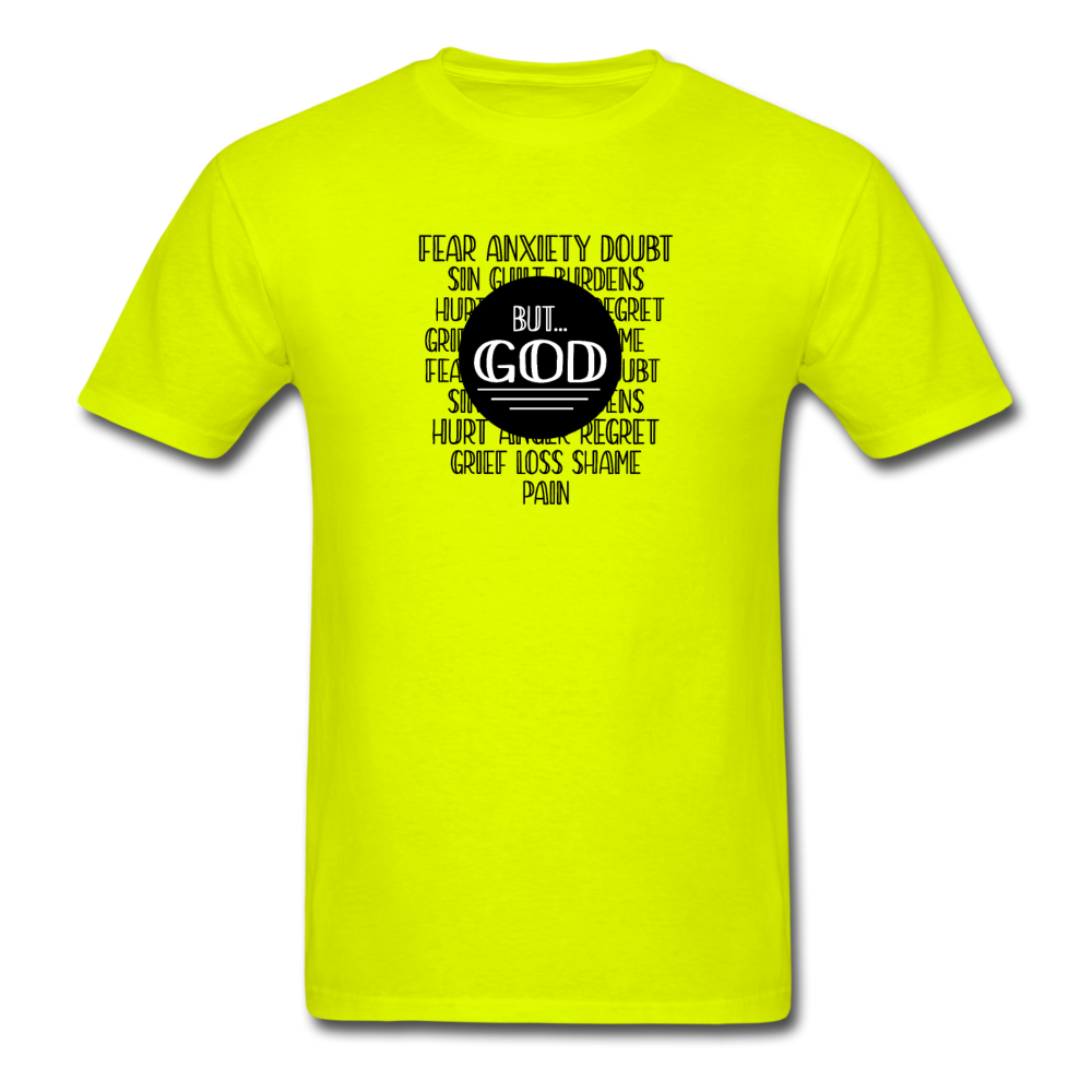 Unisex Classic But God T-Shirt - safety green