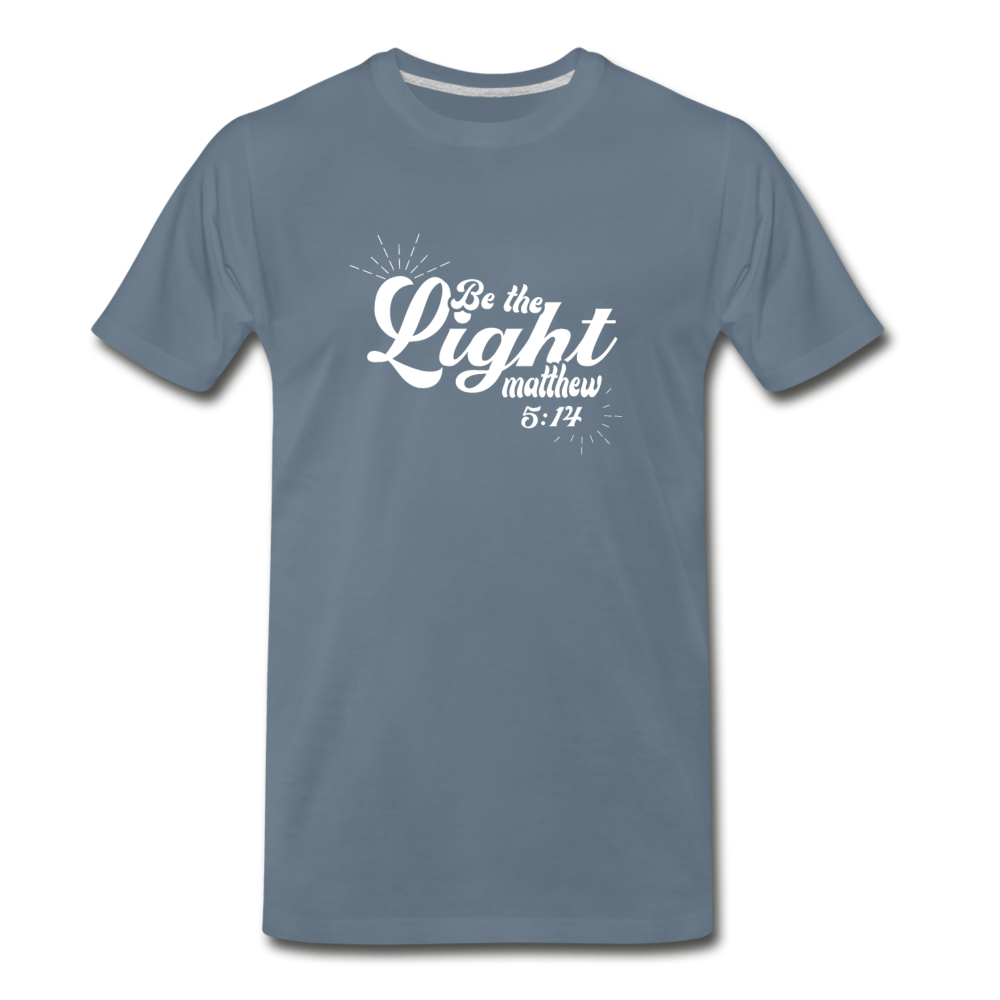 Men's Premium Be the Light T-Shirt - steel blue