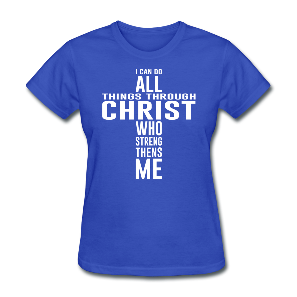 Women's All Things Through Christ T-Shirt - royal blue