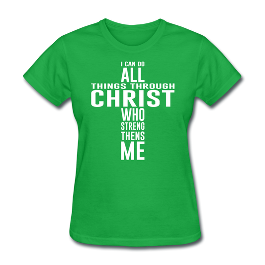 Women's All Things Through Christ T-Shirt - bright green