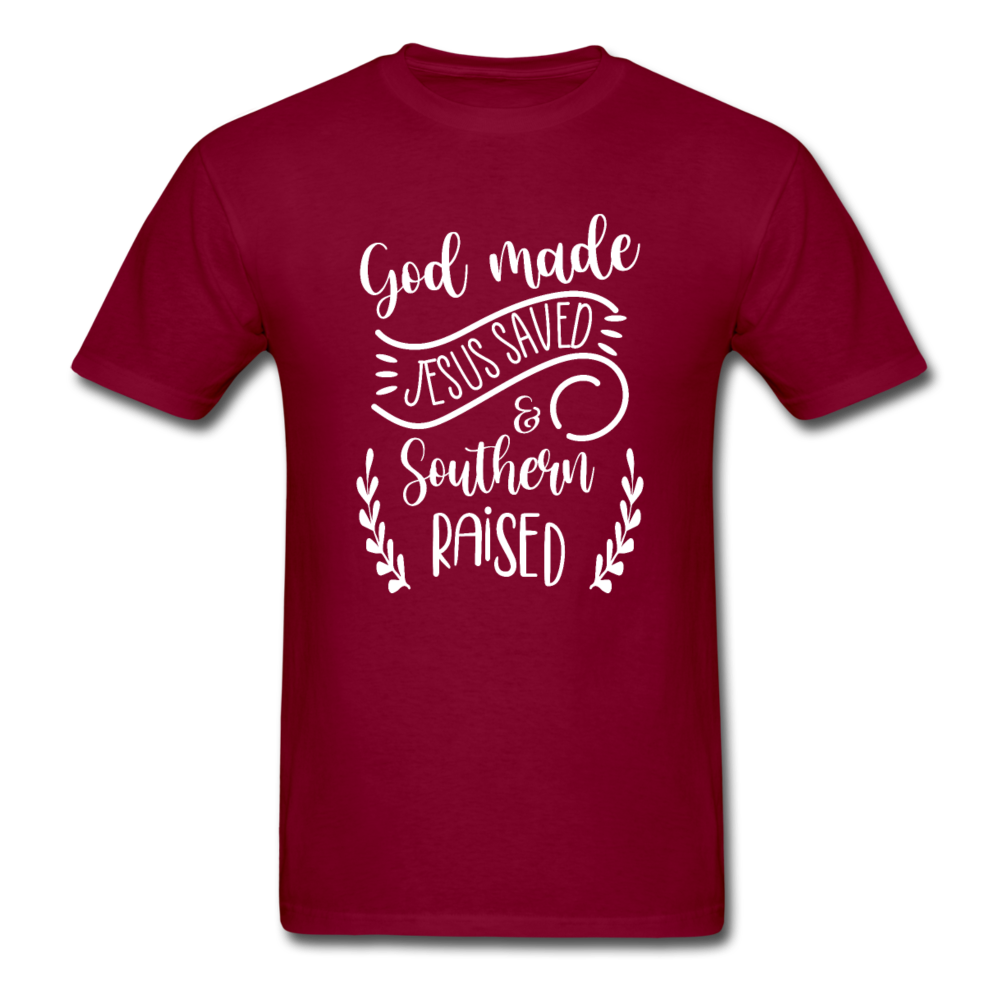 Unisex Classic God Made Jesus Saved Southern Raised T-Shirt - burgundy