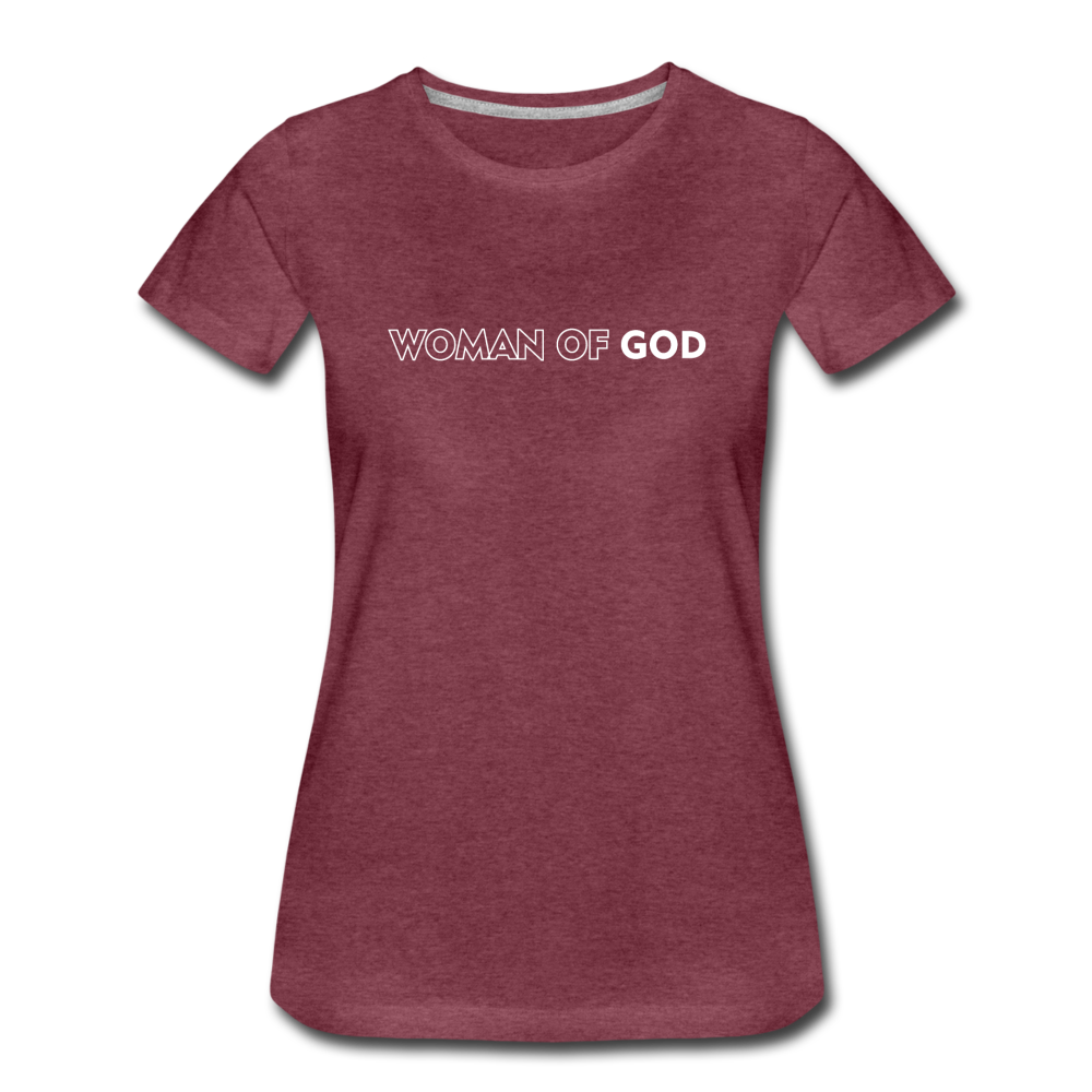 Women’s Premium Woman of God T-Shirt - heather burgundy