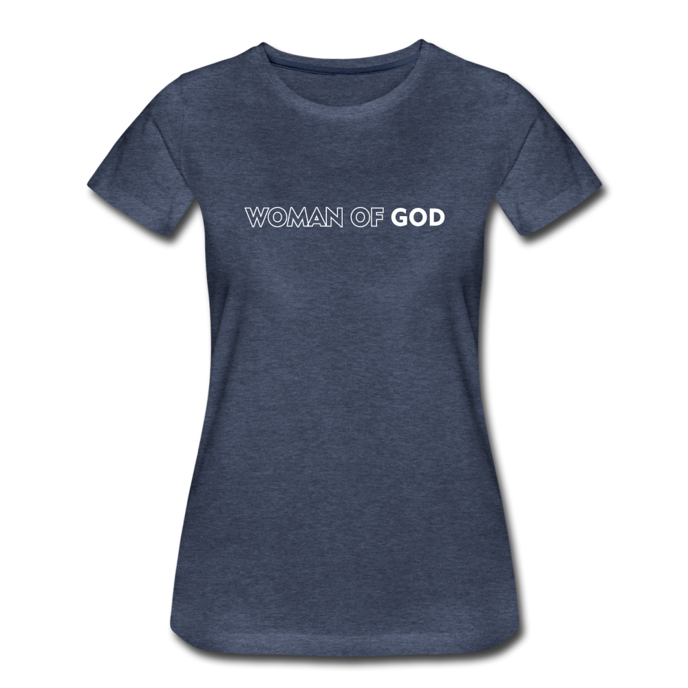 Women’s Premium Woman of God T-Shirt - heather blue