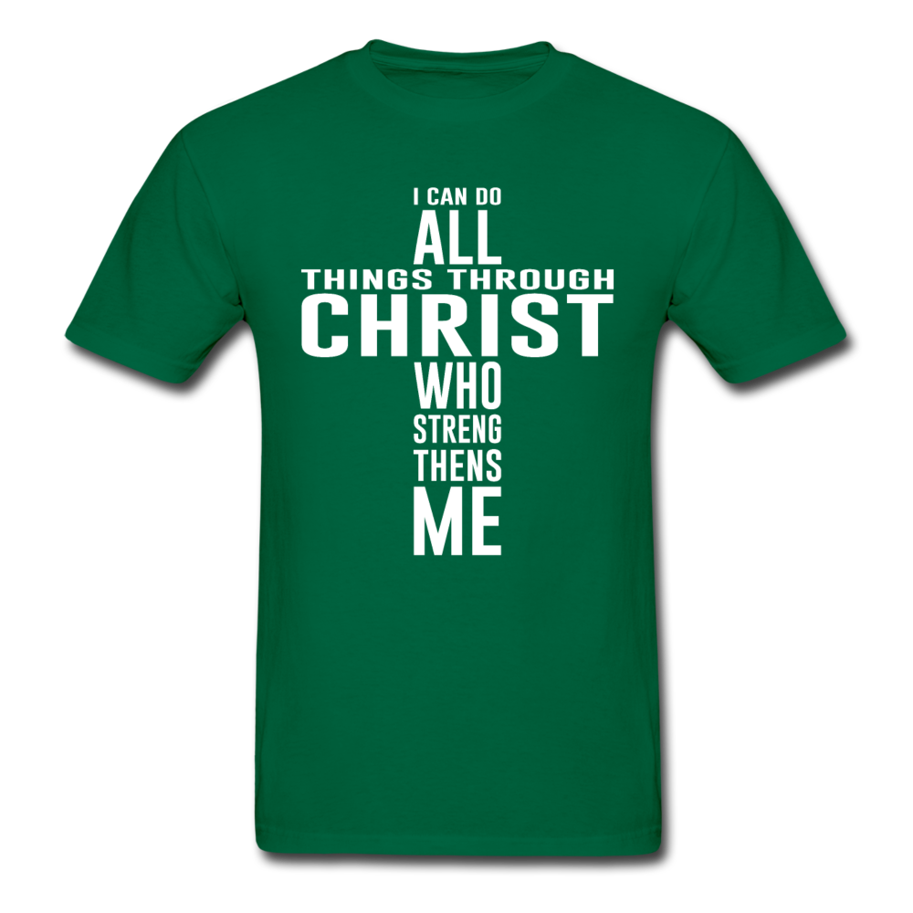 Gildan Ultra Cotton Adult All Things Through Christ T-Shirt - bottlegreen