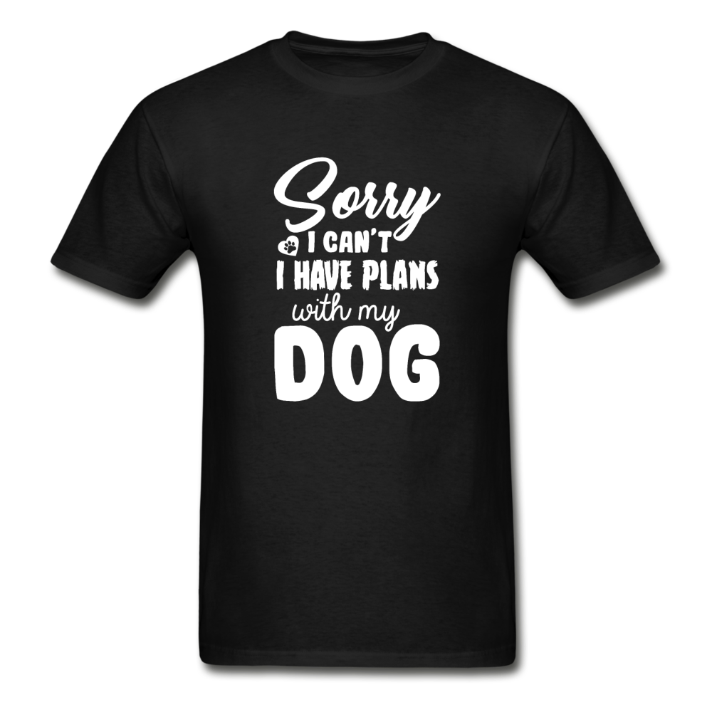 Hanes Adult Tagless Sorry I Have Plans With My Dog T-Shirt - black