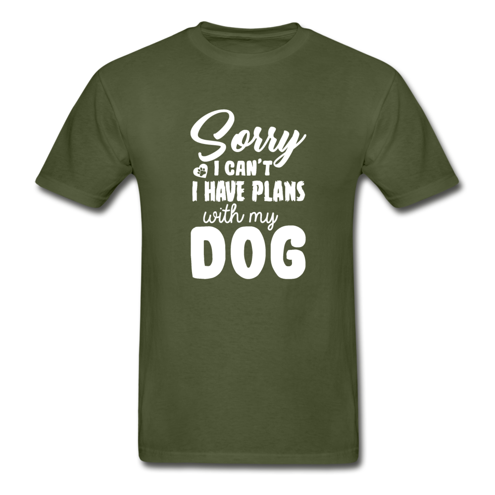 Hanes Adult Tagless Sorry I Have Plans With My Dog T-Shirt - military green
