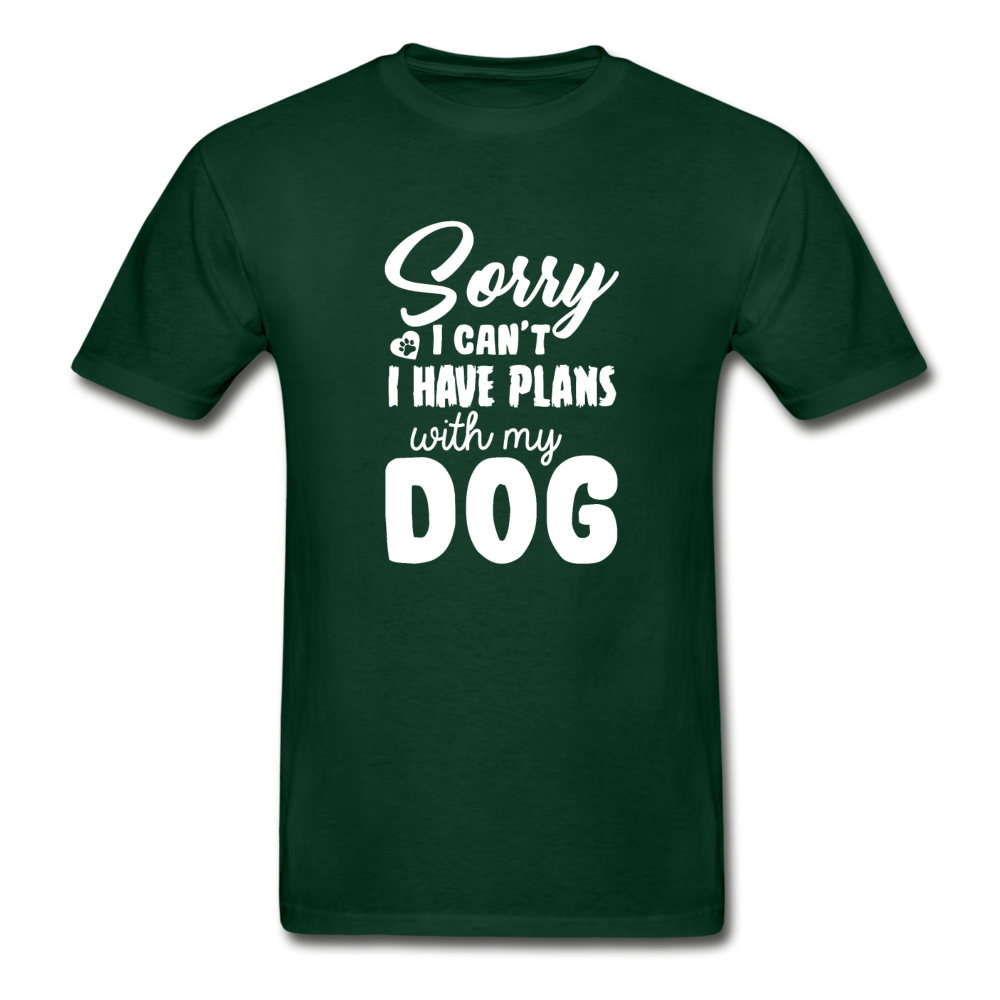 Hanes Adult Tagless Sorry I Have Plans With My Dog T-Shirt - forest green