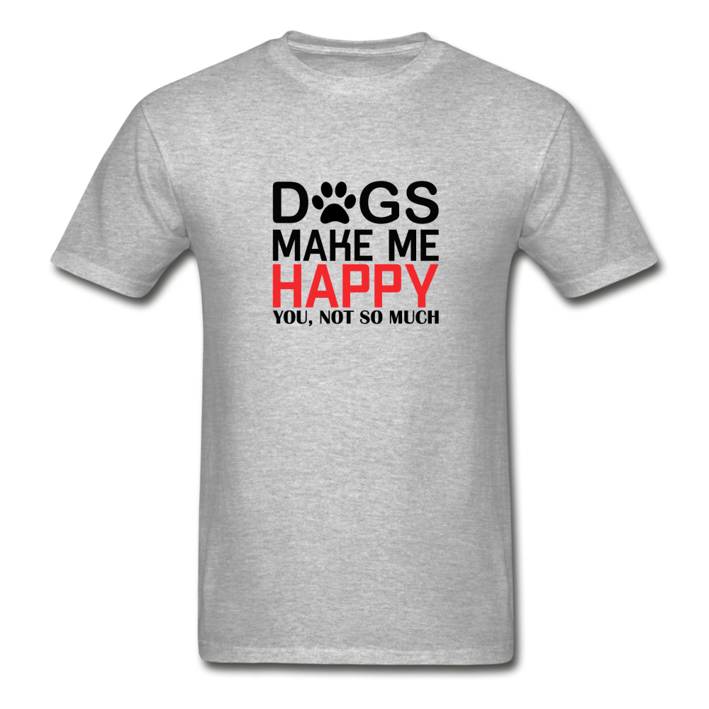 Gildan Ultra Cotton Adult Dogs Make Me Happy T-Shirt - heather gray