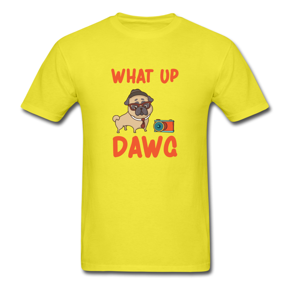 Unisex Classic What Up Dawg T-Shirt - yellow
