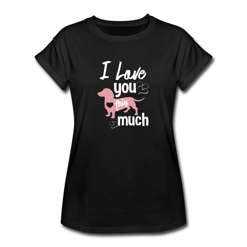 Women's Relaxed Fit I Love You This Much T-Shirt - black
