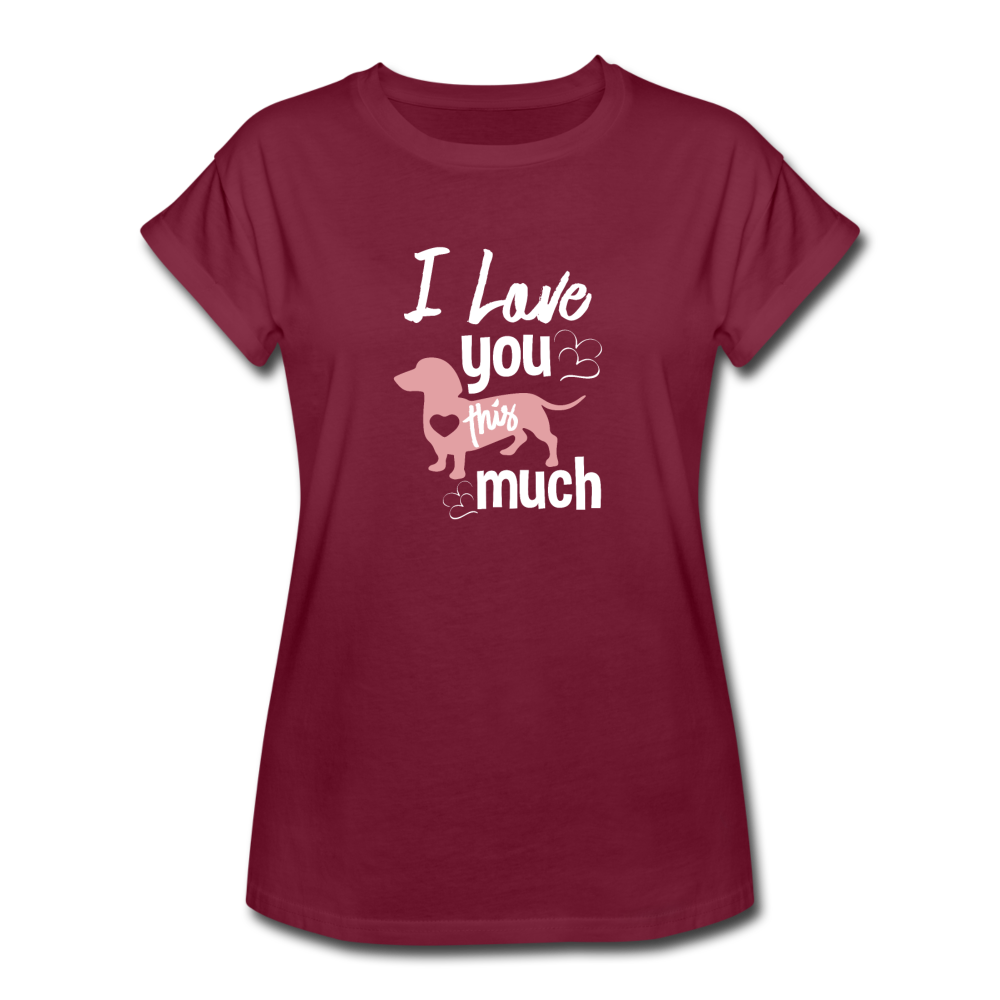 Women's Relaxed Fit I Love You This Much T-Shirt - burgundy