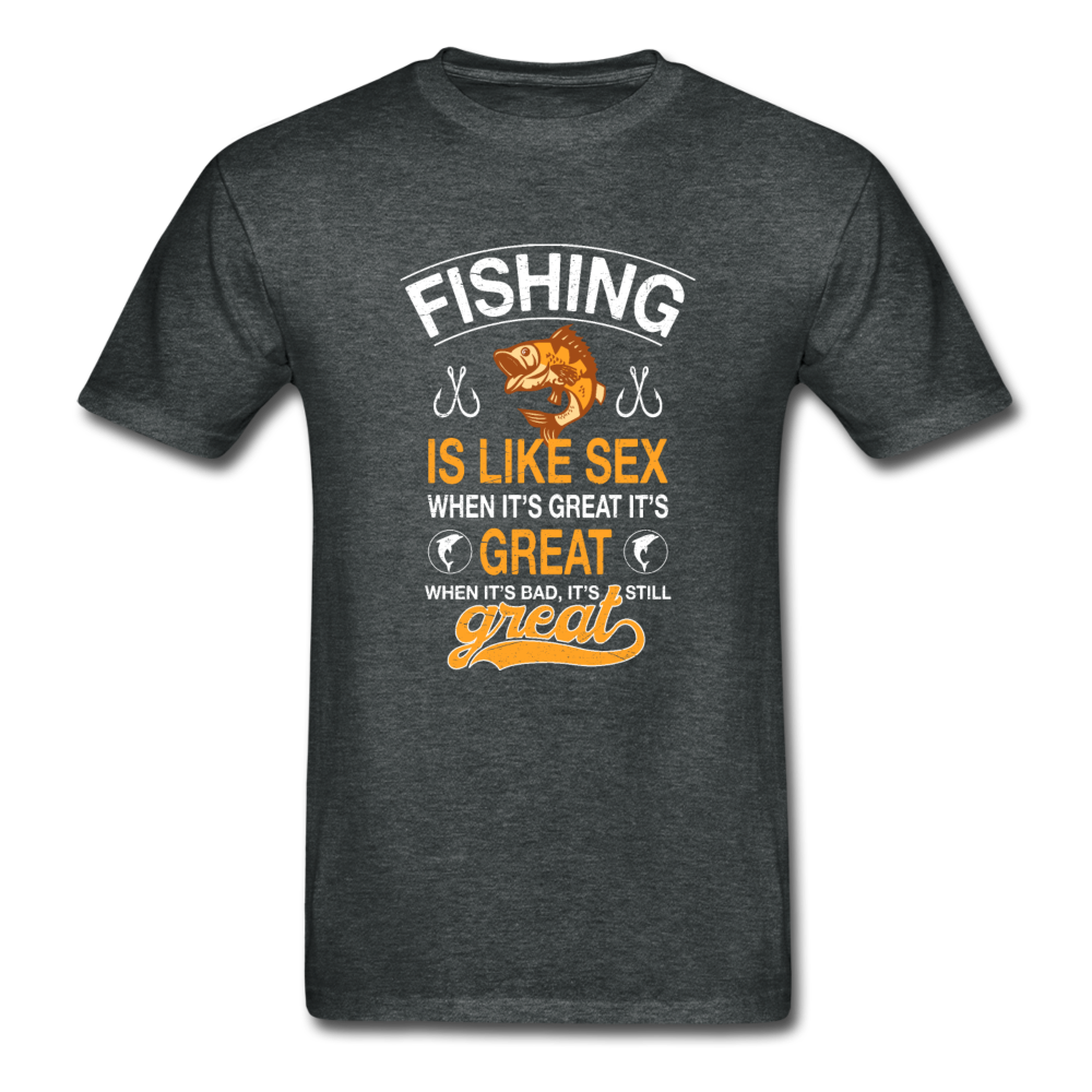 Gildan Ultra Cotton Adult Fishing is Like Sex T-Shirt - deep heather