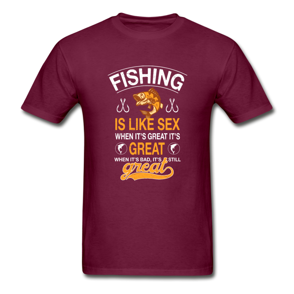 Gildan Ultra Cotton Adult Fishing is Like Sex T-Shirt - burgundy
