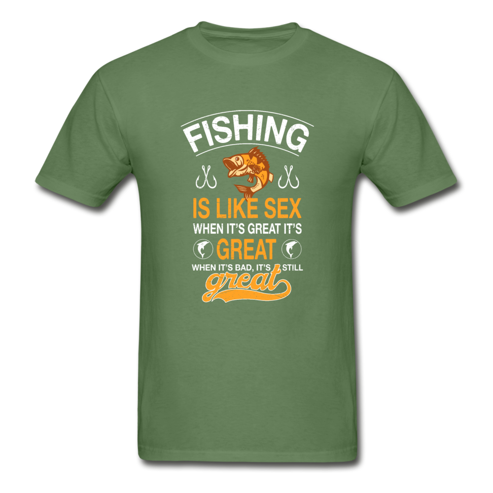 Gildan Ultra Cotton Adult Fishing is Like Sex T-Shirt - military green