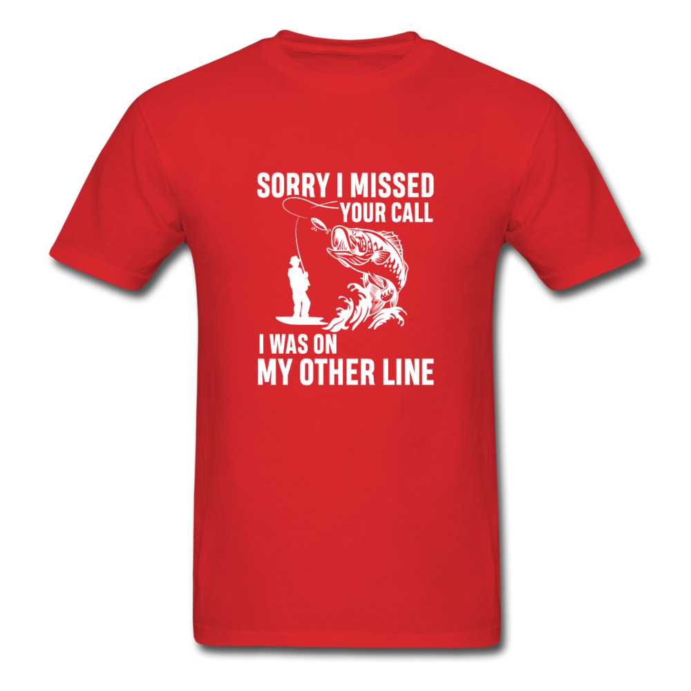Unisex Classic Missed Your Call T-Shirt - red