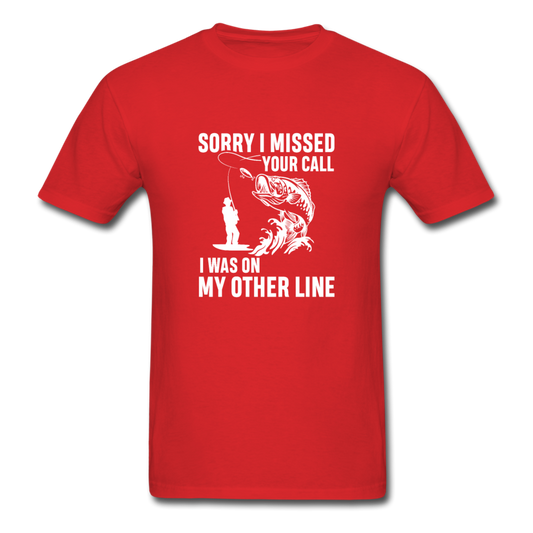 Unisex Classic Missed Your Call T-Shirt - red