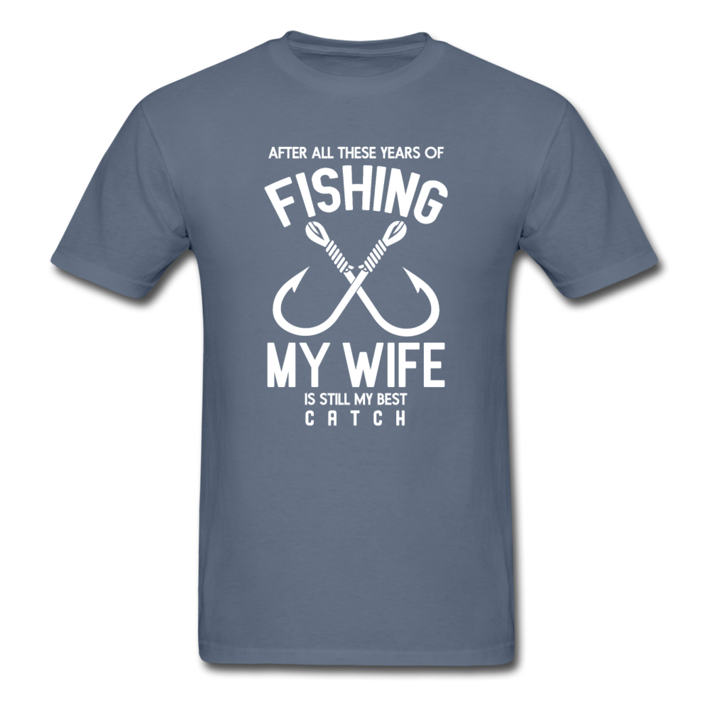 Unisex Classic Wife Best Catch T-Shirt - denim
