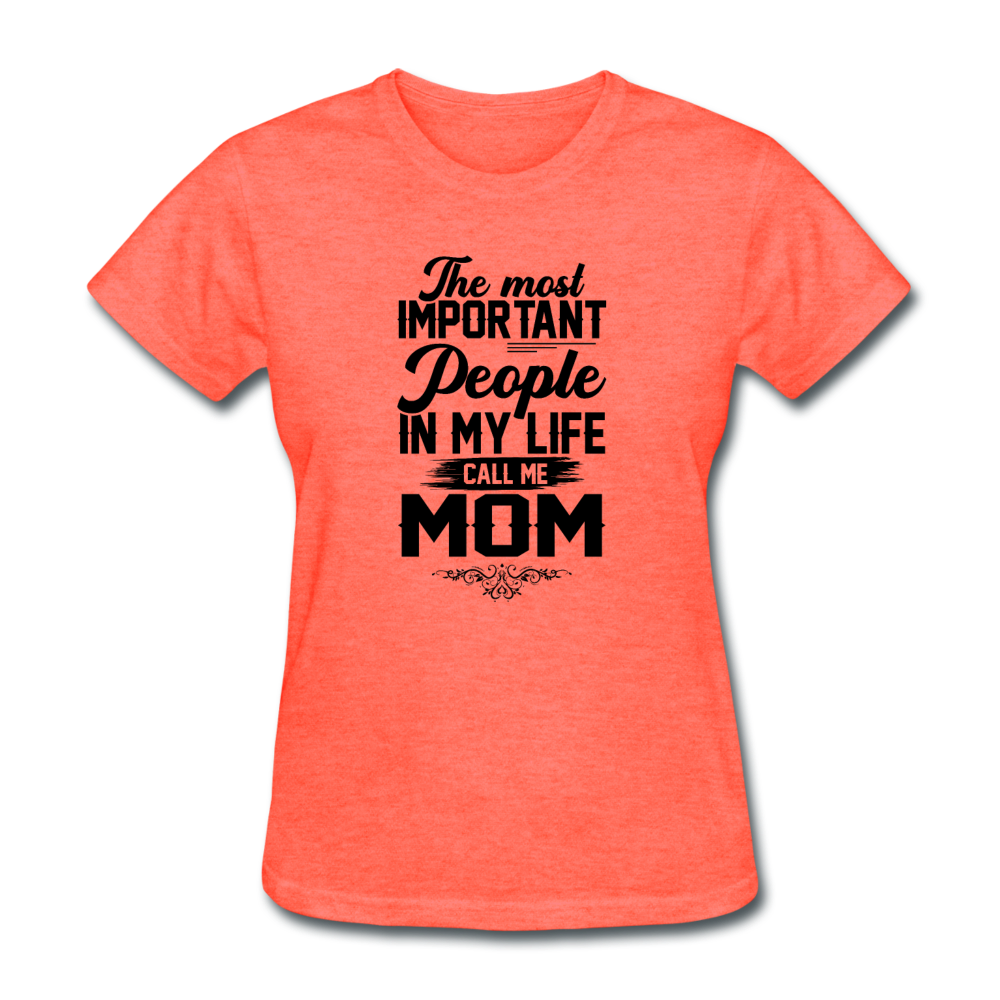 Women's Call Me Mom T-Shirt - heather coral