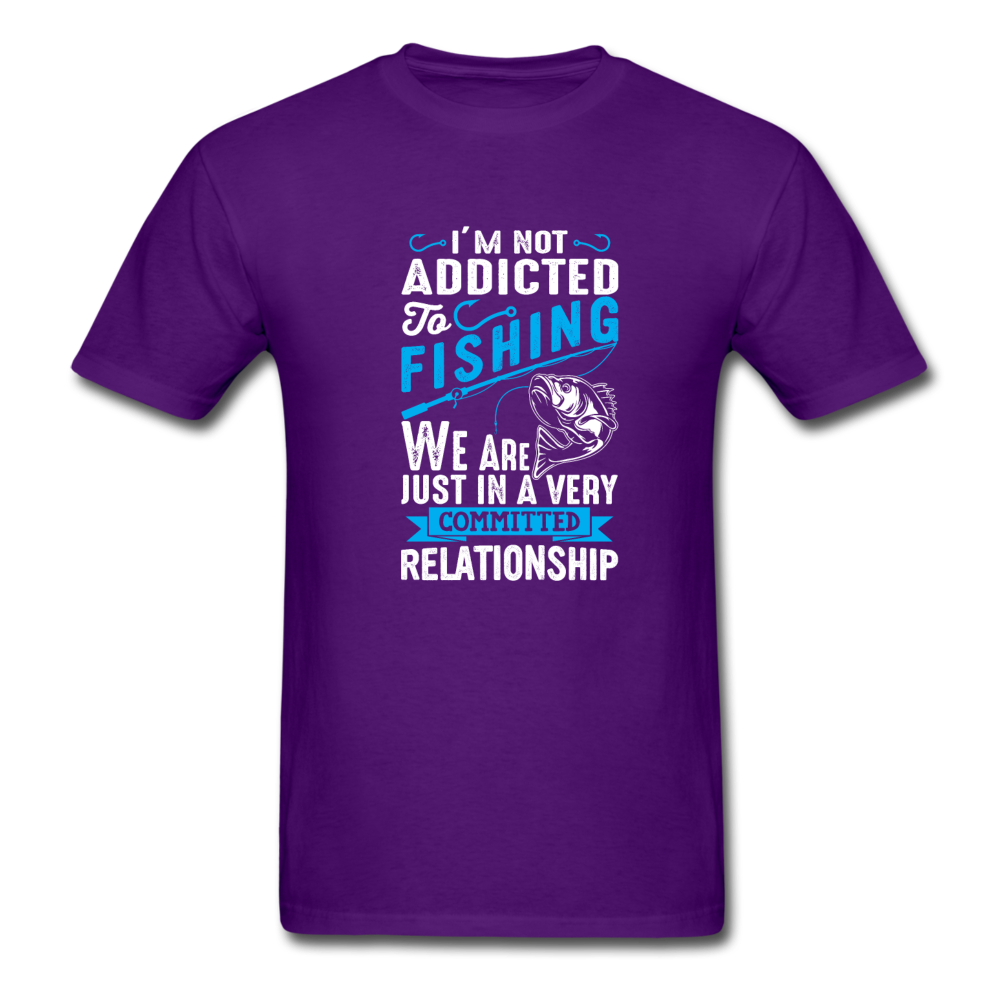 Unisex Classic Not Addicted to Fishing T-Shirt - purple