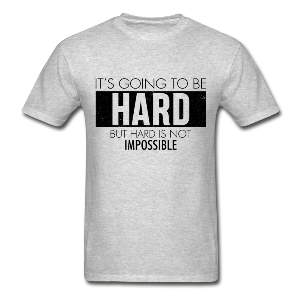 Hanes Adult Tagless Hard But Not Impossible T-Shirt - heather gray