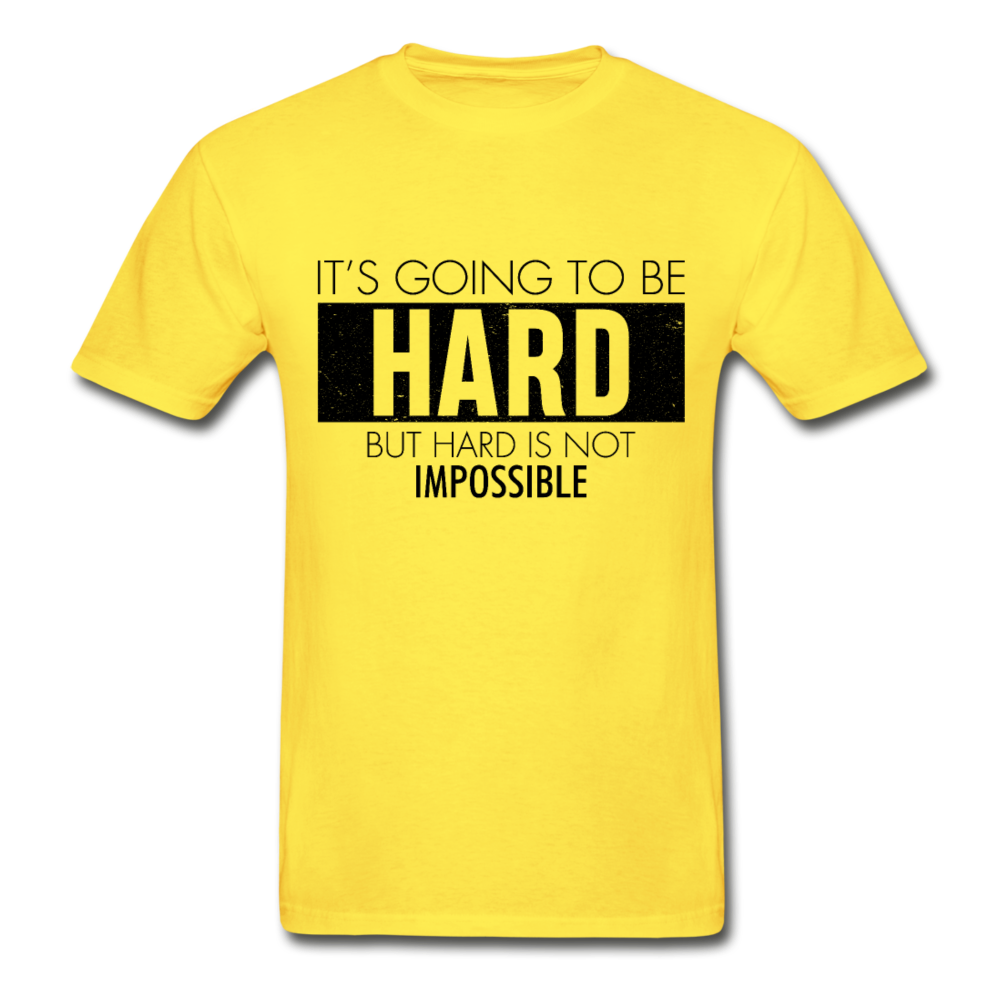 Hanes Adult Tagless Hard But Not Impossible T-Shirt - yellow
