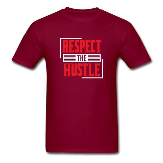 Unisex Classic Respect the Hustle T-Shirt - burgundy