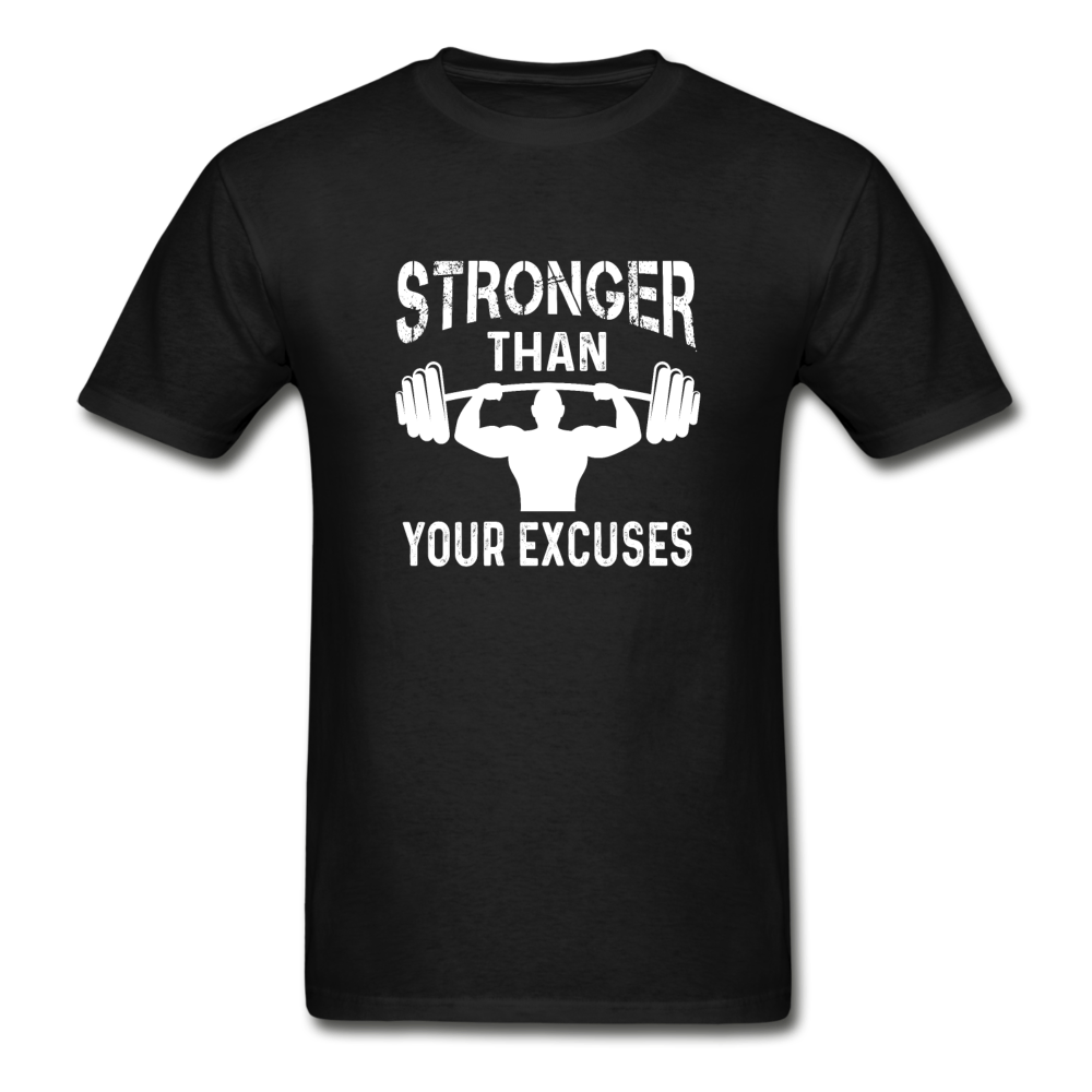 Gildan Ultra Cotton Adult Stronger Than Your Excuses T-Shirt - black
