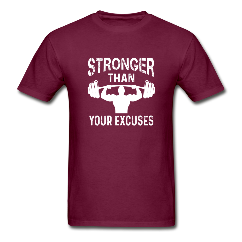 Gildan Ultra Cotton Adult Stronger Than Your Excuses T-Shirt - burgundy