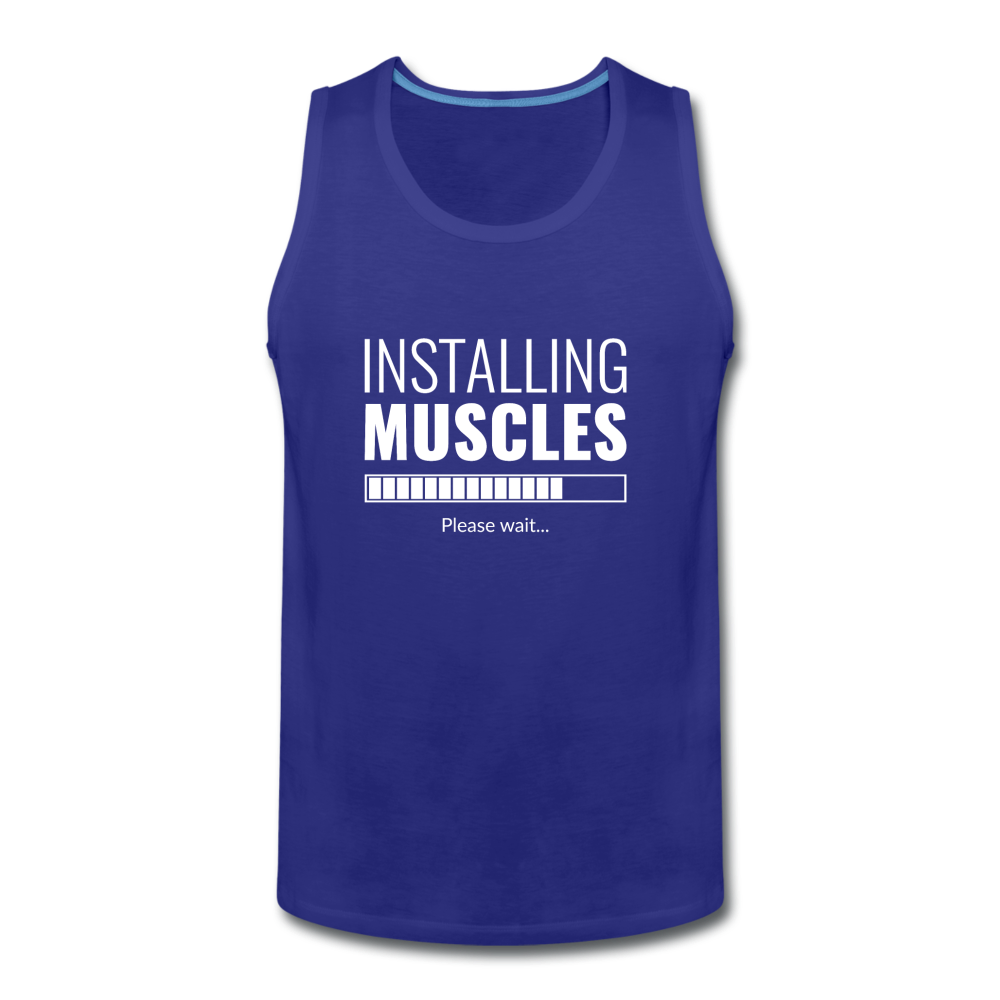 Men’s Premium Installing Muscles Tank - royal blue