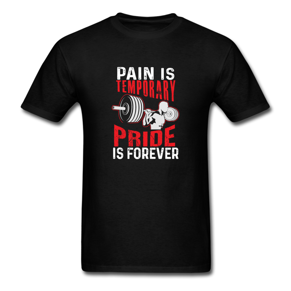 Unisex Classic Pain is Temporary T-Shirt - black