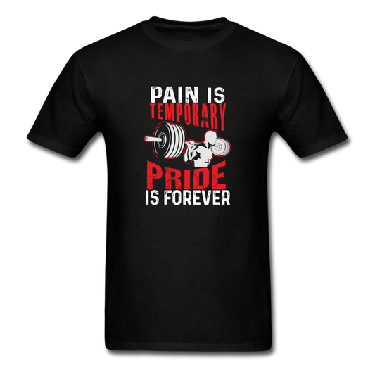 Unisex Classic Pain is Temporary T-Shirt - black