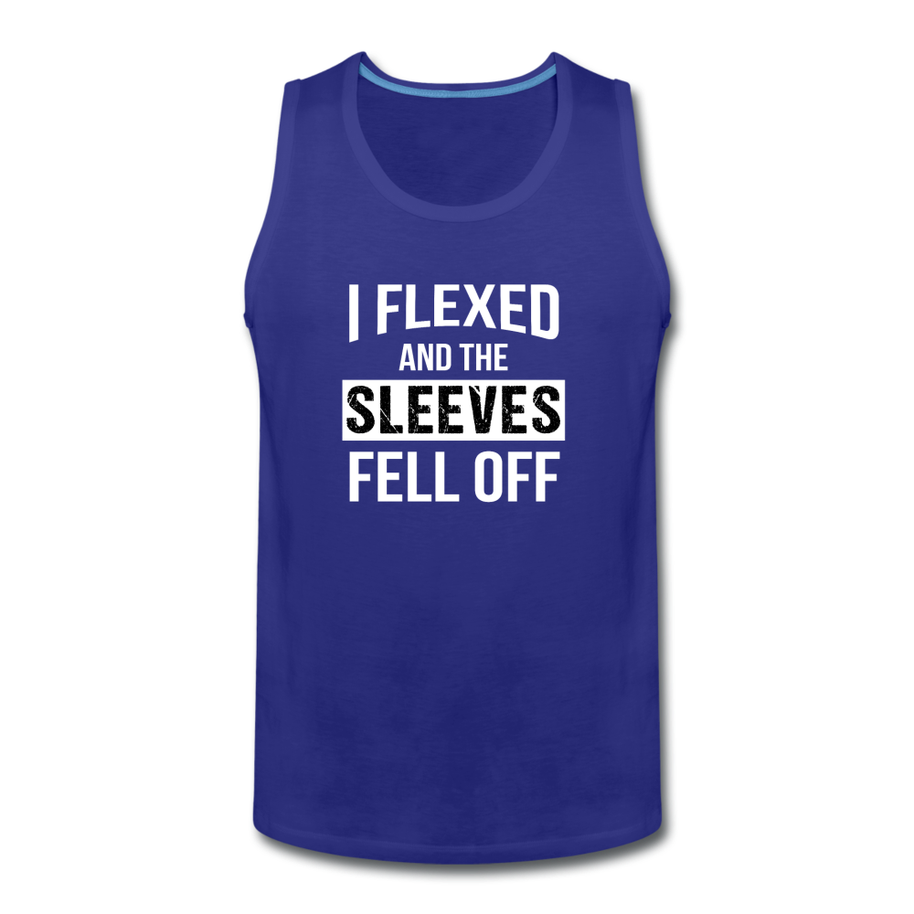 Men’s Premium I Flexed and the Sleeves Fell Off Tank - royal blue
