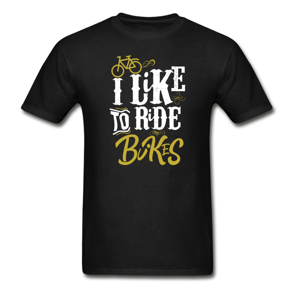 Gildan Ultra Cotton Adult I Like to Ride Bikes T-Shirt - black