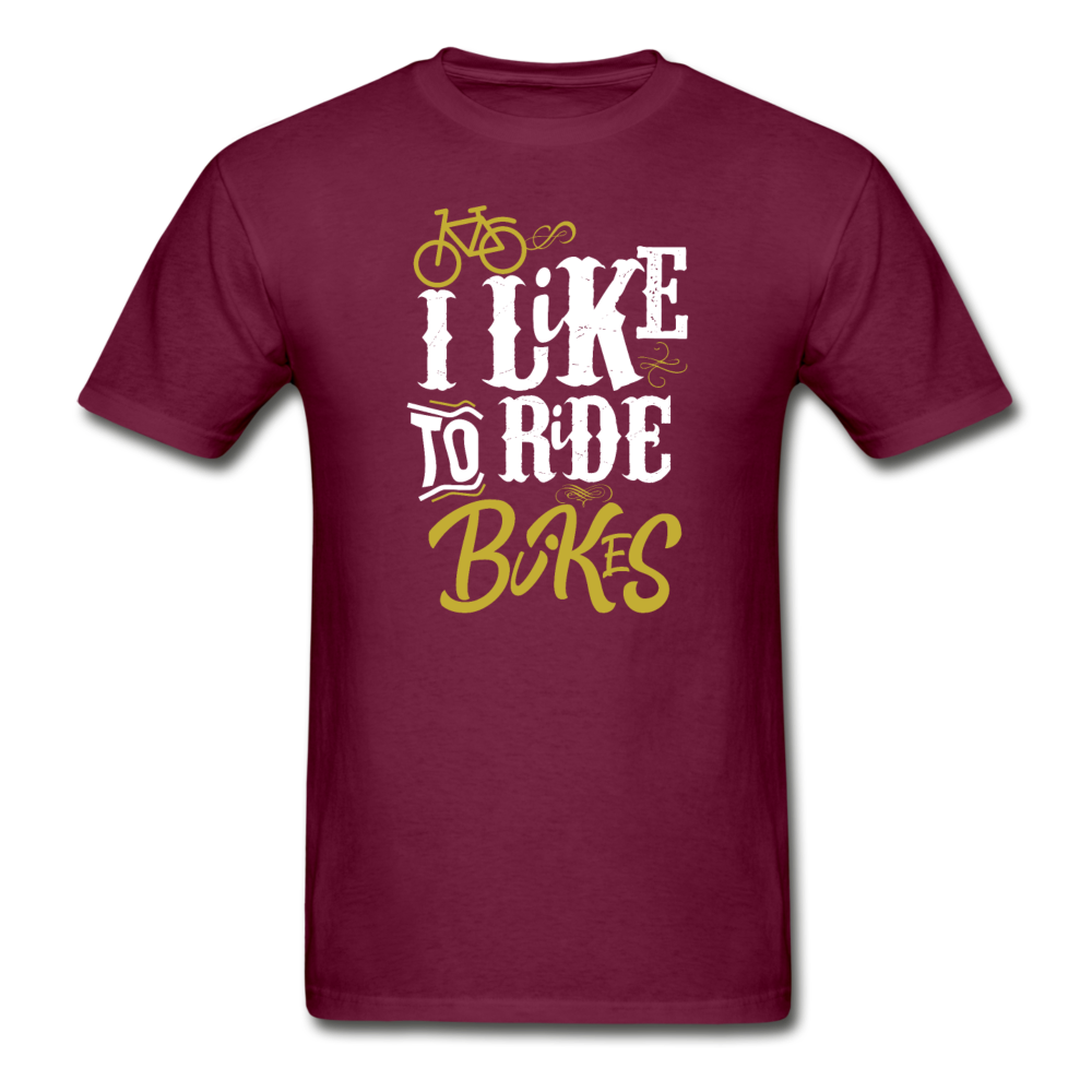 Gildan Ultra Cotton Adult I Like to Ride Bikes T-Shirt - burgundy