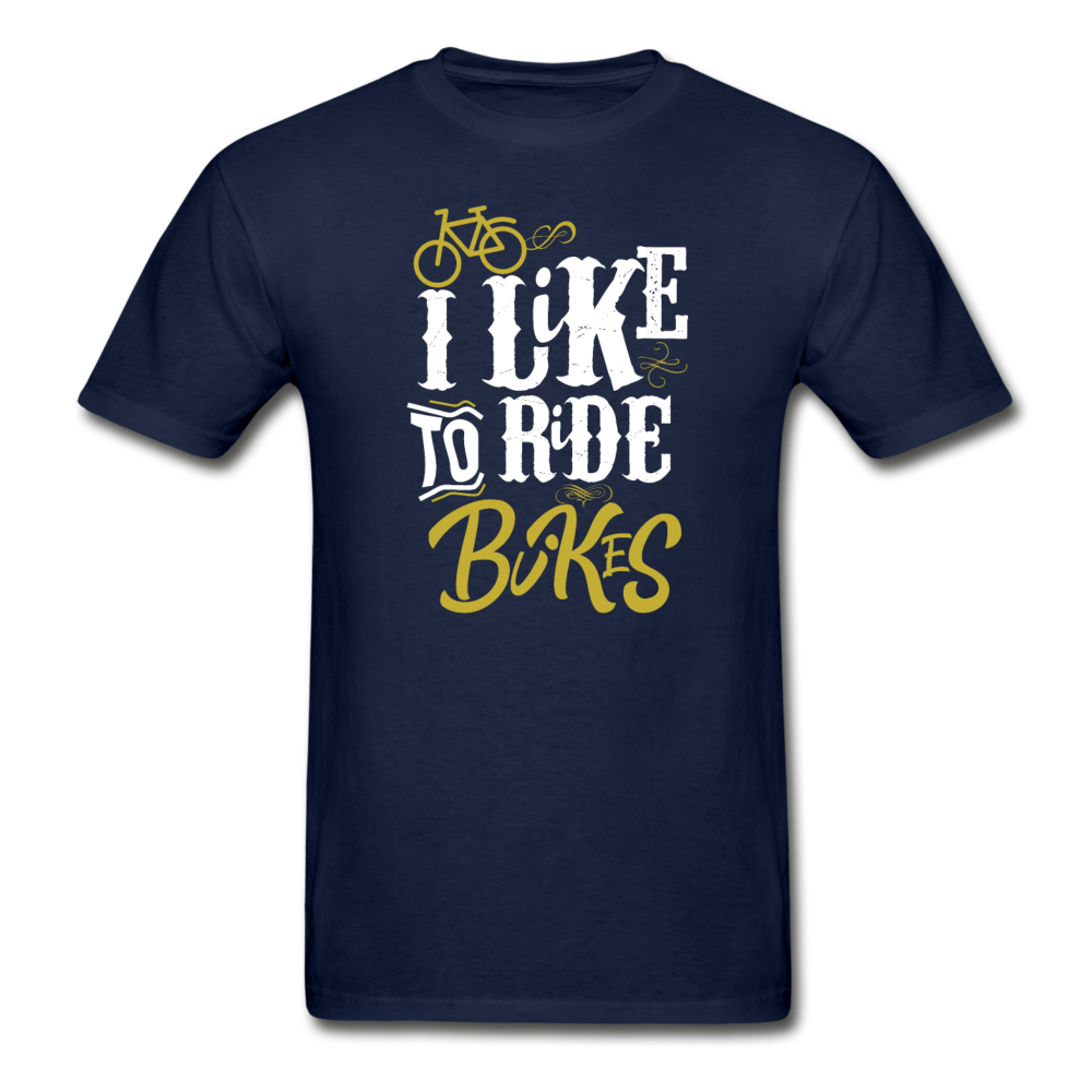 Gildan Ultra Cotton Adult I Like to Ride Bikes T-Shirt - navy