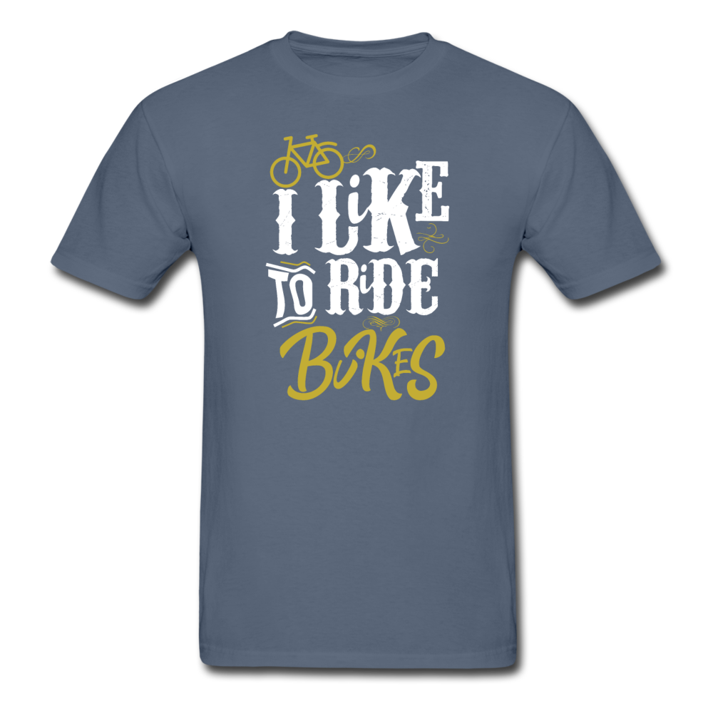 Gildan Ultra Cotton Adult I Like to Ride Bikes T-Shirt - denim
