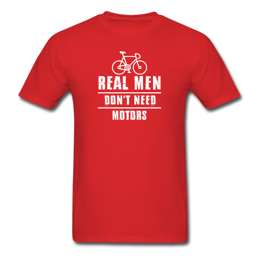 Unisex Classic Real Men Don't Need Motors T-Shirt - red