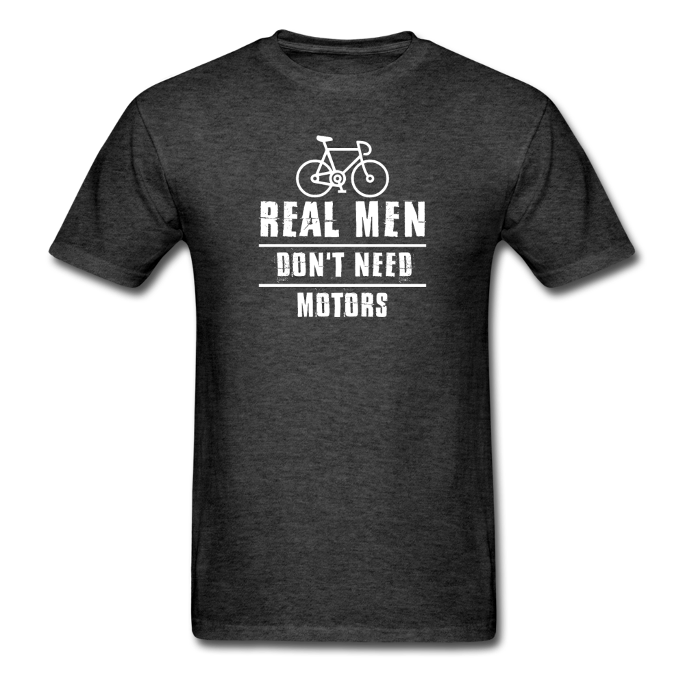 Unisex Classic Real Men Don't Need Motors T-Shirt - heather black