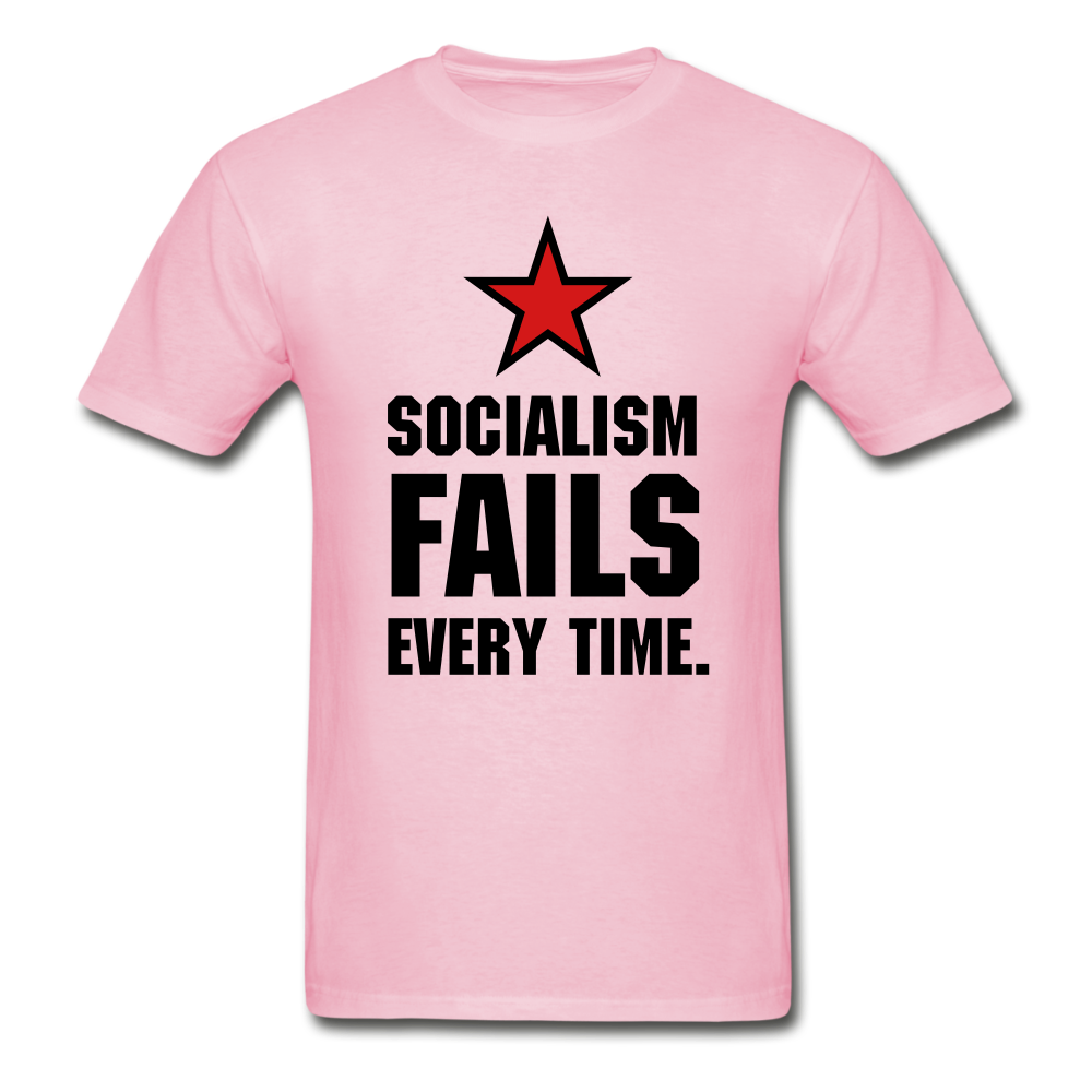 Gildan Ultra Cotton Adult Socialism Fails Every Time T-Shirt - light pink