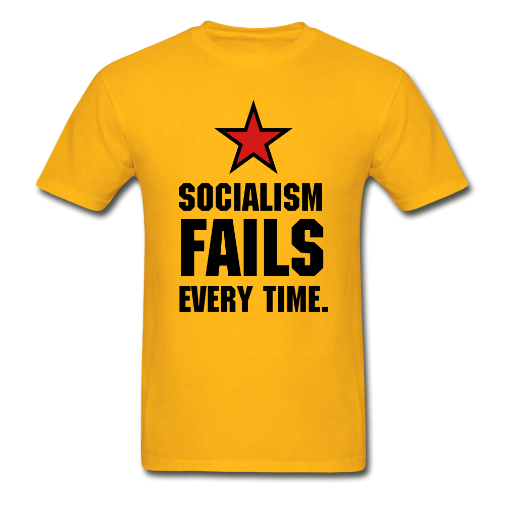 Gildan Ultra Cotton Adult Socialism Fails Every Time T-Shirt - gold