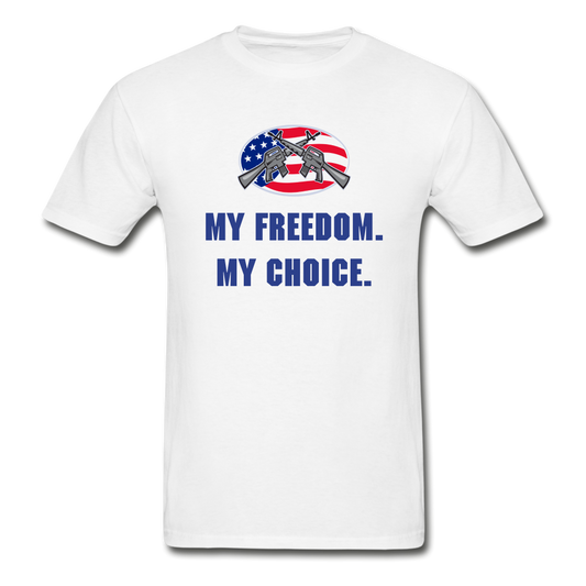 Gildan Ultra Cotton Adult My Freedom My Choice T-Shirt - white